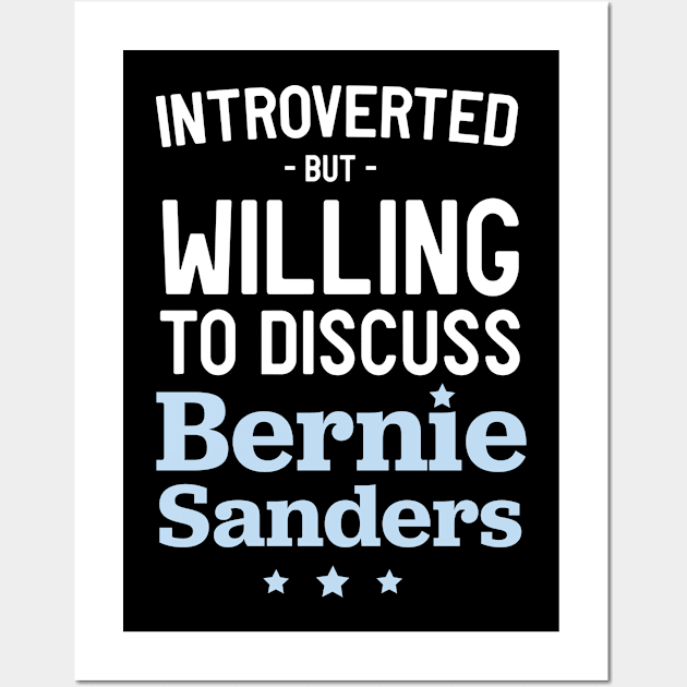 Willing to discuss Bernie Sanders Wall Art by Portals